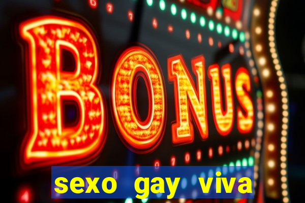 sexo gay viva local santos